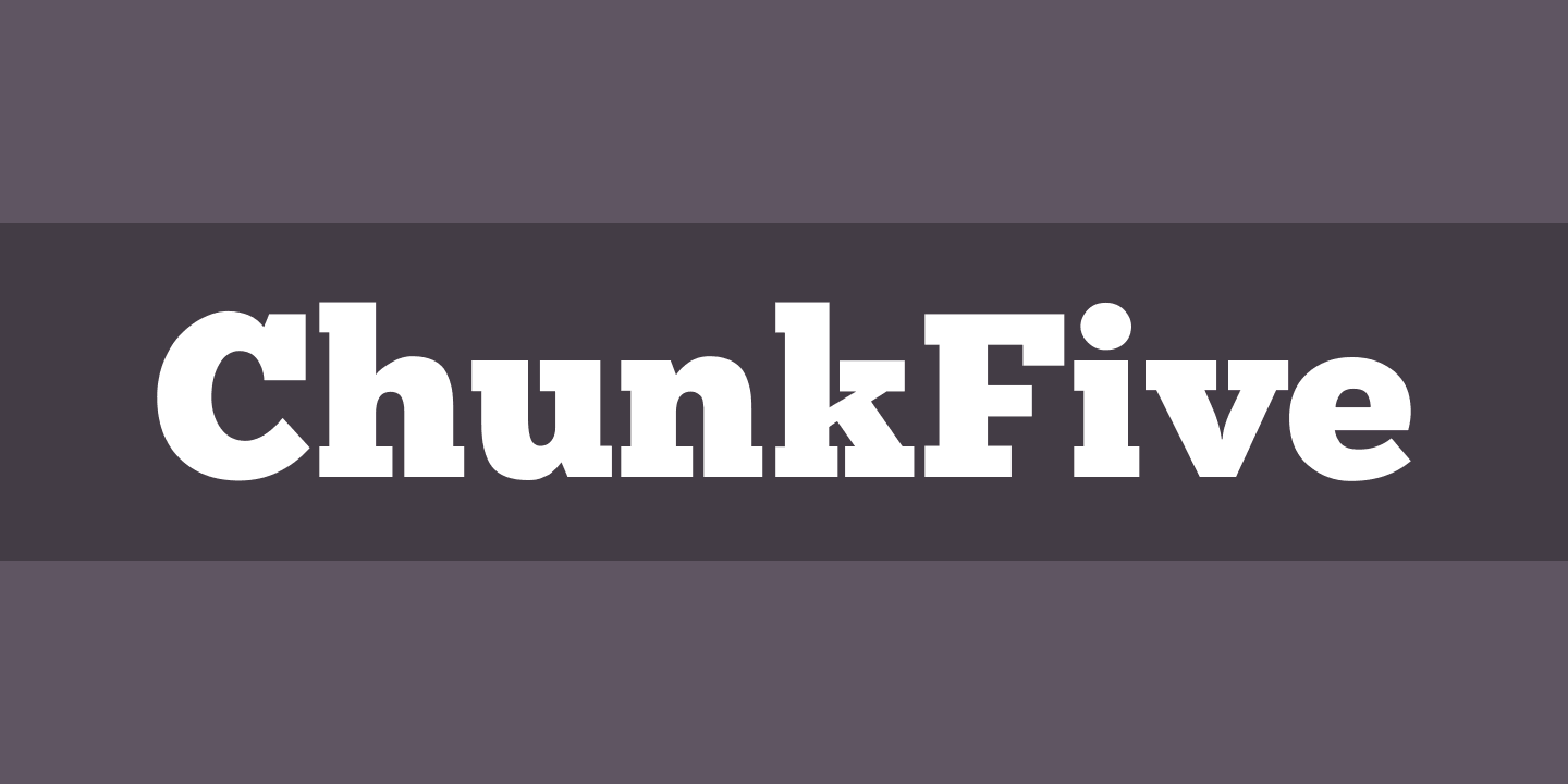 ChunkFive Font preview